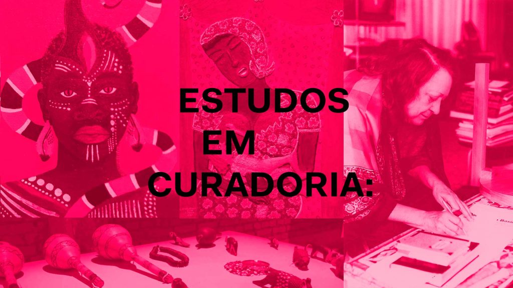 Estudos em curadoria: dispositivos críticos da modernidade brasileira
